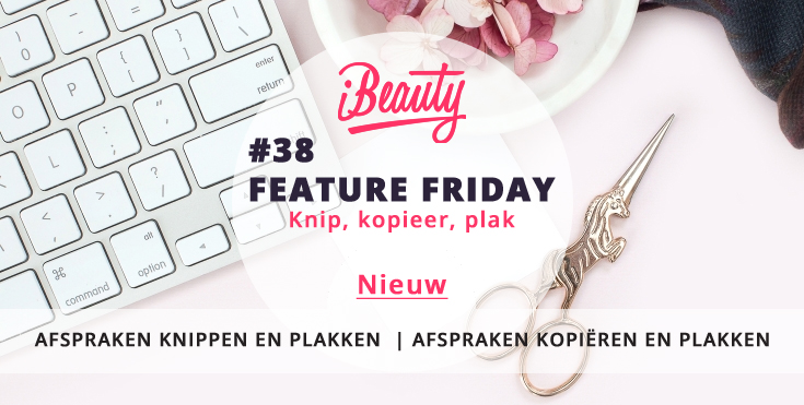 Feature Friday #38 - Knippen & plakken, kopiëren & plakken