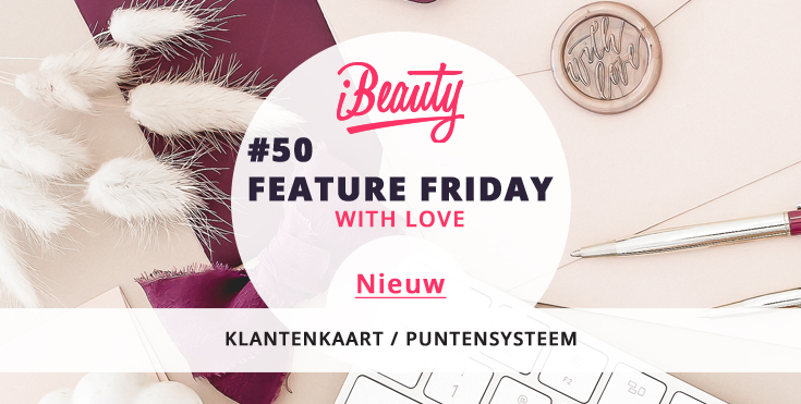 Feature Friday #50 - Klantenkaart